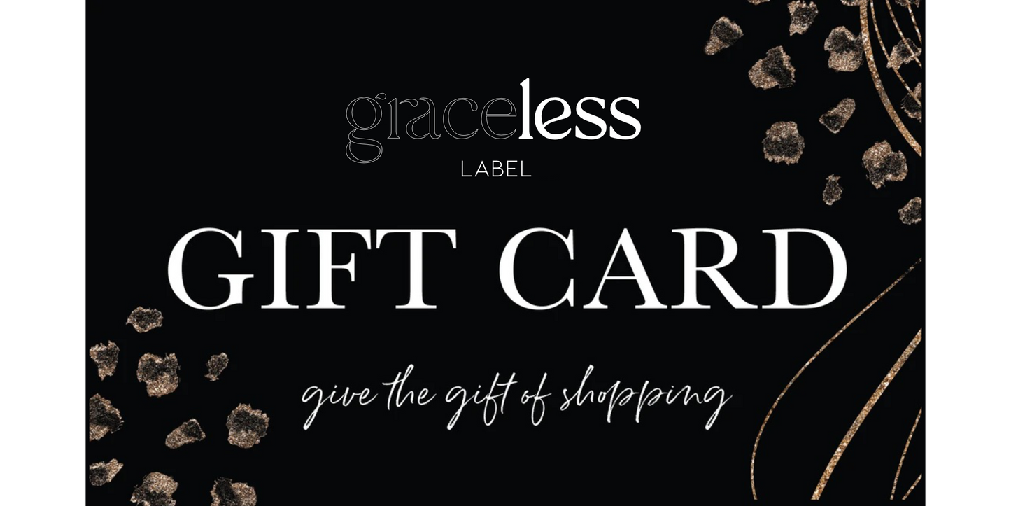 Graceless Label Gift Card